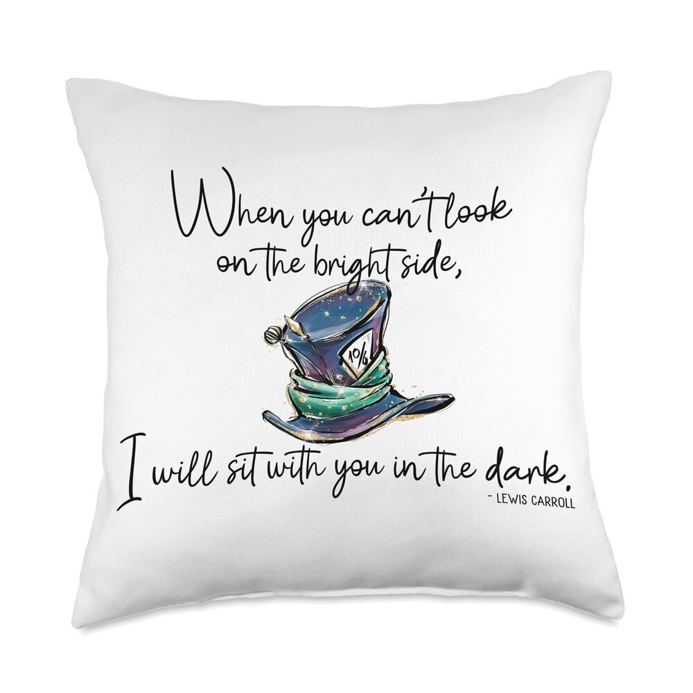 7158 Alice in Wonderland, Mad Hatter Quote Throw Pillow